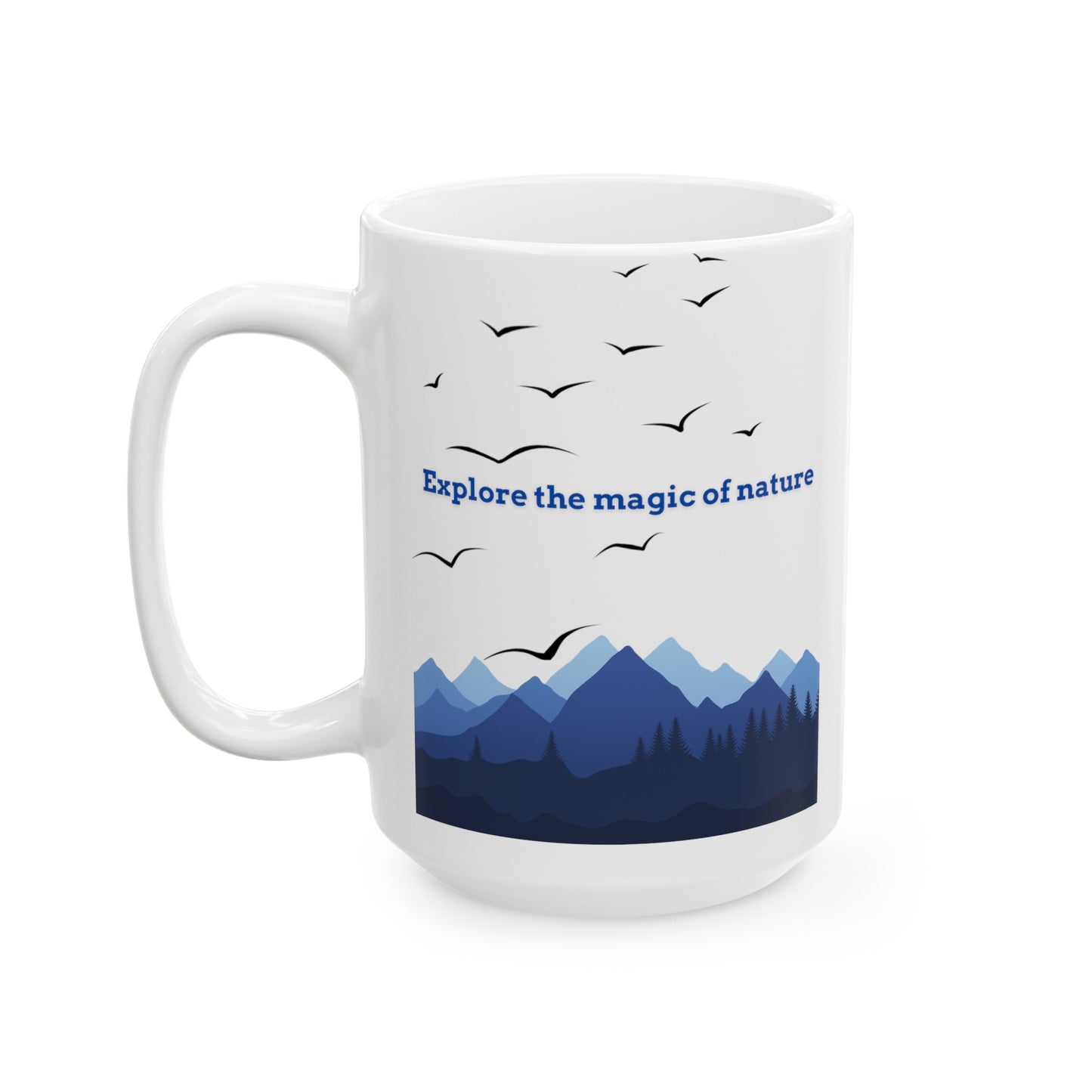 Explore Nature Ceramic Mug, (11oz, 15oz)