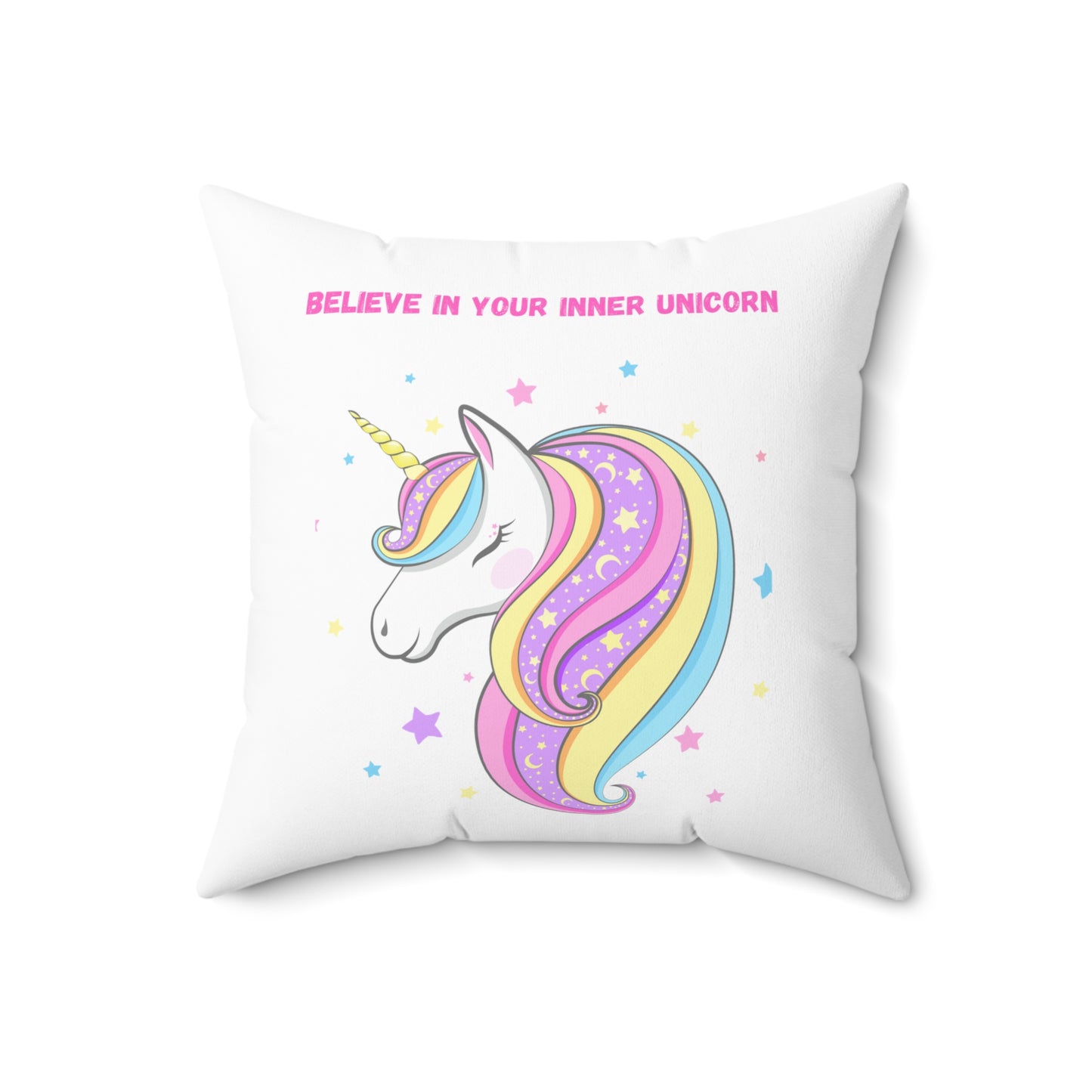 Believe in Your Inner Unicorn Square Pillow