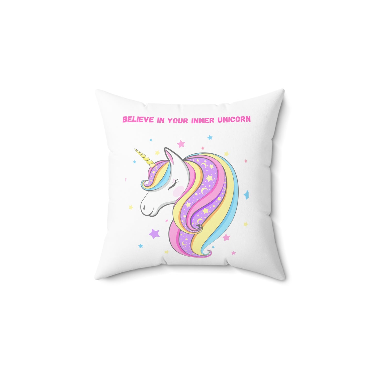 Believe in Your Inner Unicorn Square Pillow