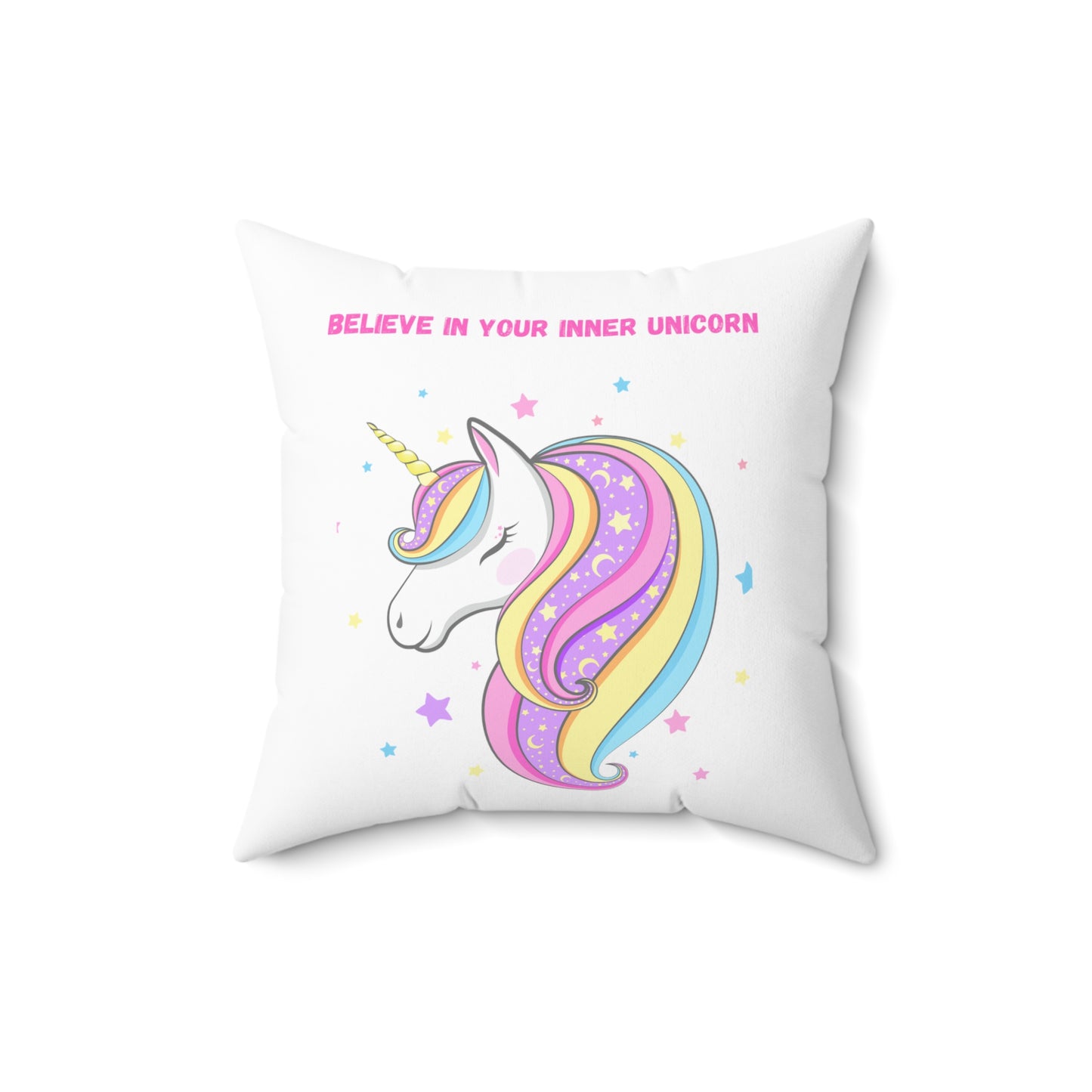 Believe in Your Inner Unicorn Square Pillow