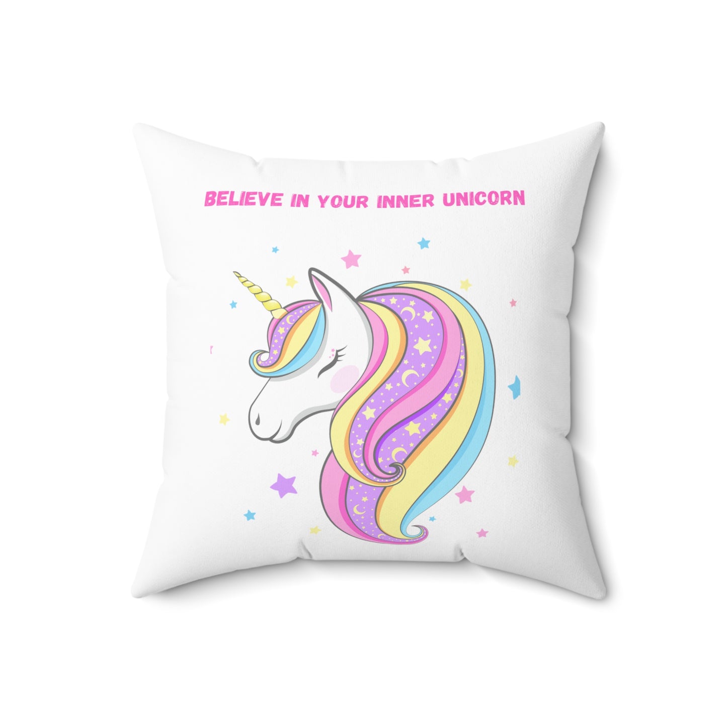 Believe in Your Inner Unicorn Square Pillow