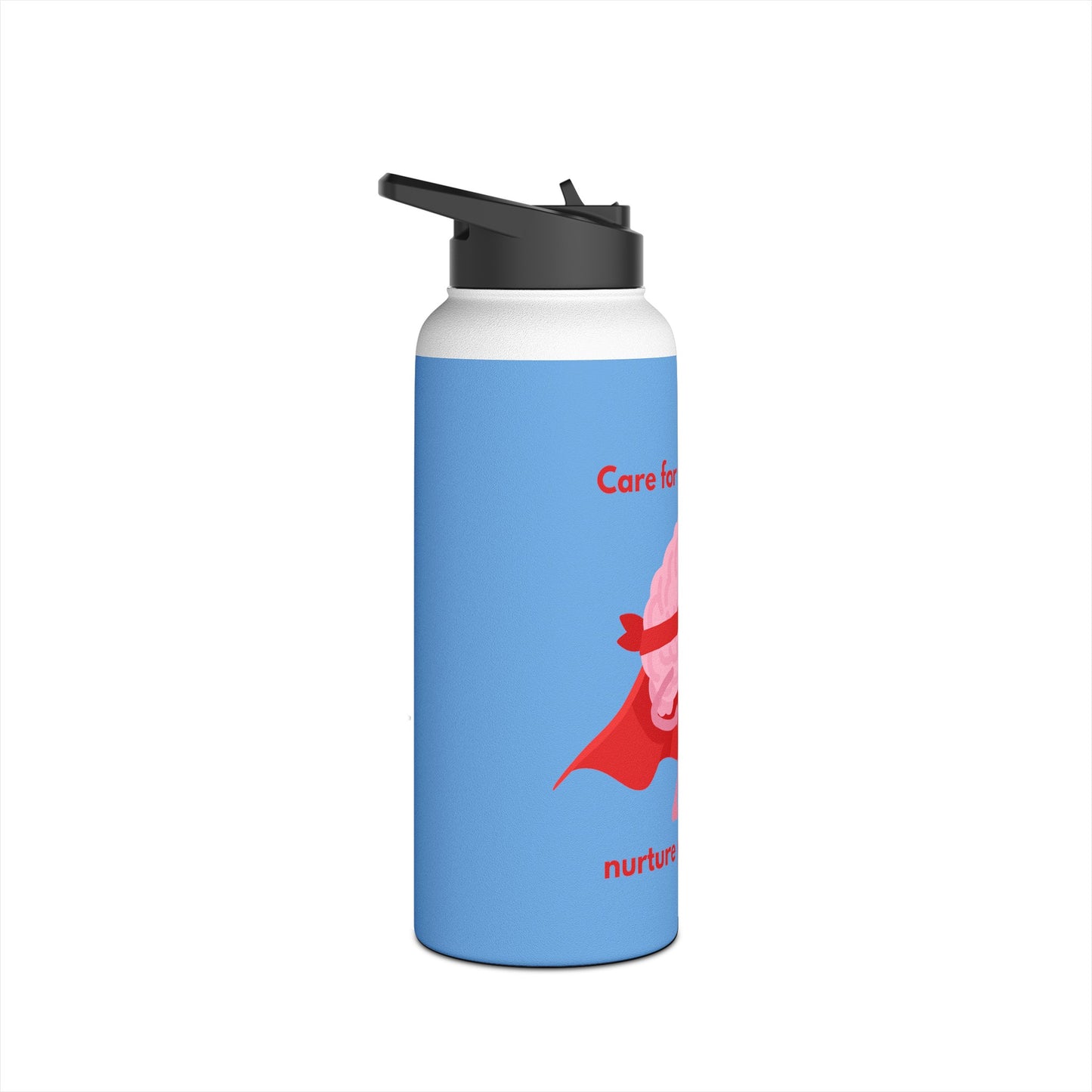 "Care for your brain, nurture your mind" water bottle